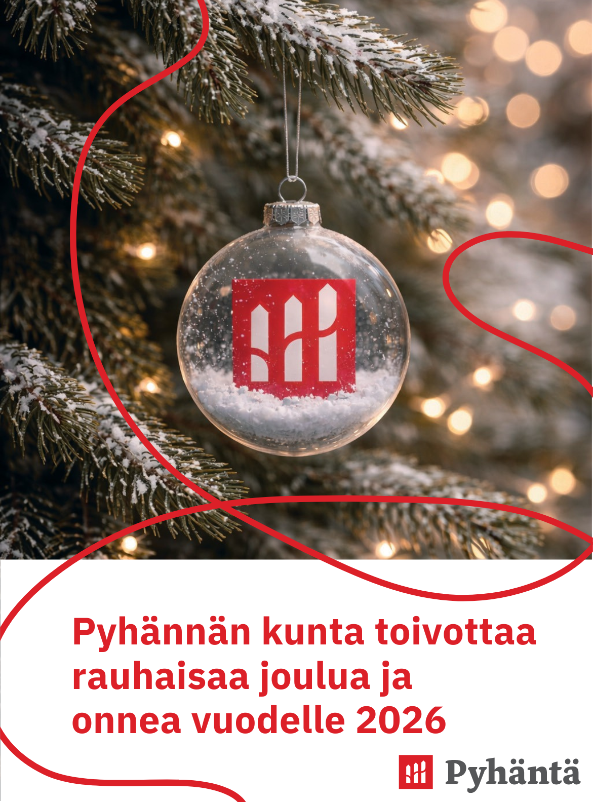Pyhännän kunta toivottaa rauhaisaa joulua ja onnea vuodelle 2026